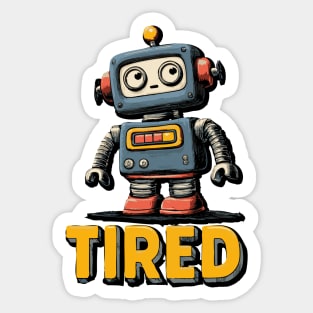 Low Battery Robot Shirt for Burnt Out Workers and Overachievers Sticker